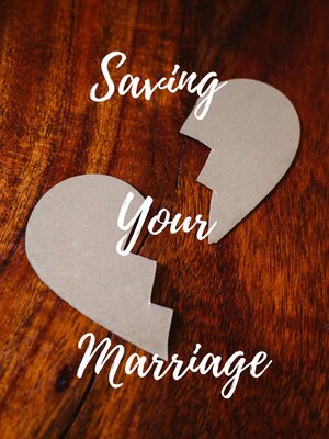 cover image of Saving Your Marriage